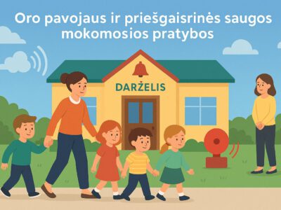 DARŽELYJE VYKO ORO PAVOJAUS IR PRIEŠGAISRINĖS SAUGOS MOKOMOSIOS PRATYBOS DARŽELYJE VYKO ORO PAVOJAUS IR PRIEŠGAISRINĖS SAUGOS MOKOMOSIOS PRATYBOS